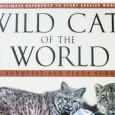 Wild Cats of the World By: Mel Sunquist and Fiona Sunquist Do you know what is Jaguarundi? Have you ever heard about Oncilla, Kodkod and Manul? These and other species of wild felids totalling 36 […]